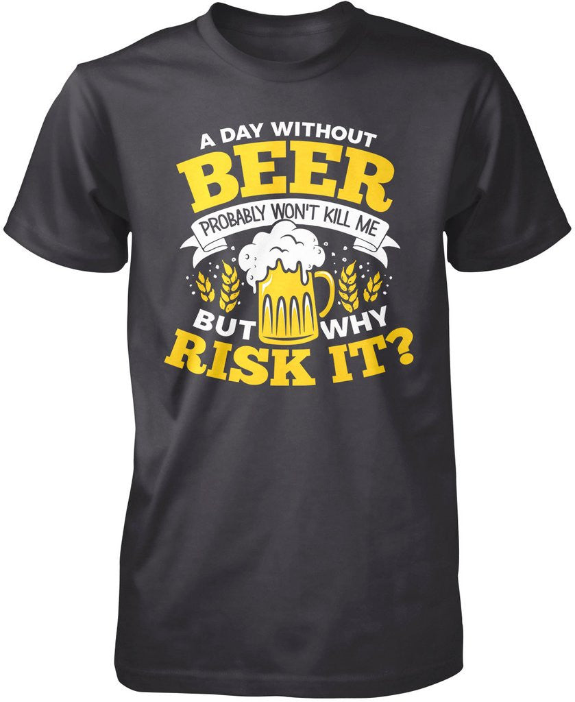A Day Without Beer