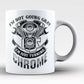 I'm Not Going Gray I'm Turning Chrome - Mug