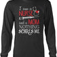 Nurse Mom Nothing Scares Me