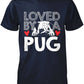 Loved by a Pug